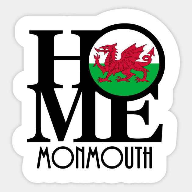 HOME Monmouth Wales Sticker by UnitedKingdom